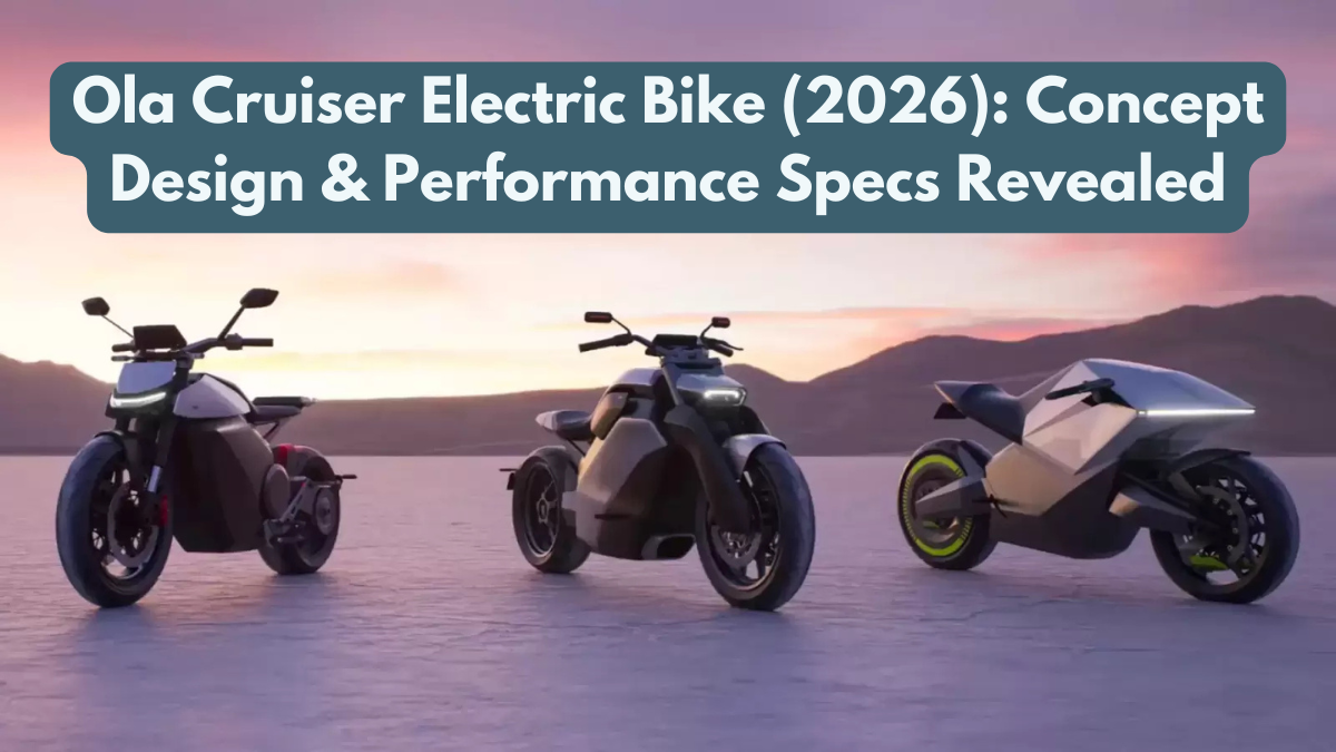 Ola Cruiser Electric Bike (2026): Concept Design & Performance Specs Revealed