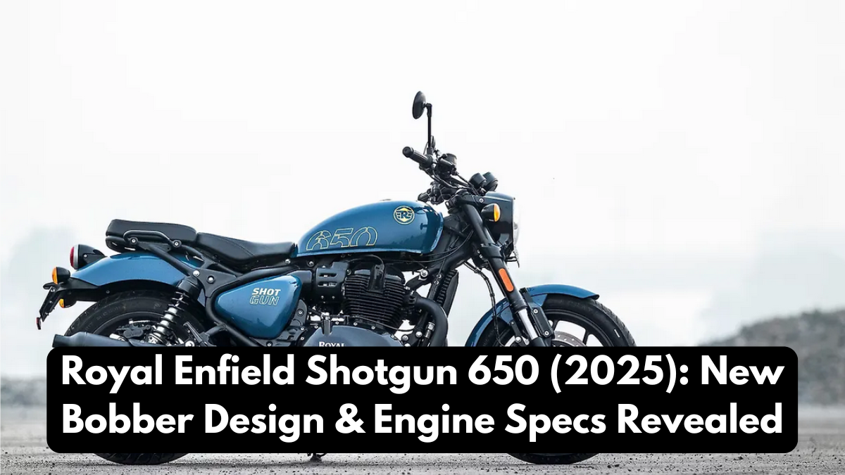Royal Enfield Shotgun 650 (2025): New Bobber Design & Engine Specs Revealed