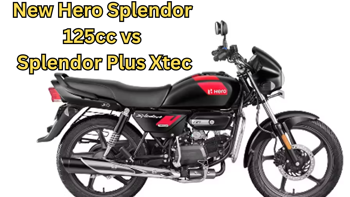 New Hero Splendor 125cc Launched vs Splendor Plus Xtec: Engine, Mileage & Price in India